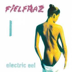 Fielfraz : Electric Eel